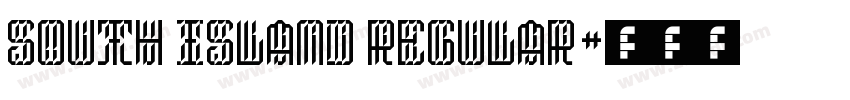 South Island Regular字体转换
